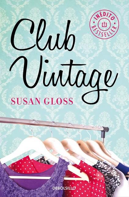 Club Vintage | 9788490624456 | Susan Gloss | Librería Castillón - Comprar libros online Aragón, Barbastro