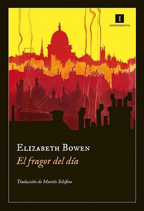 El fragor del día | 9788415130376 | Bowen, Elizabeth | Librería Castillón - Comprar libros online Aragón, Barbastro
