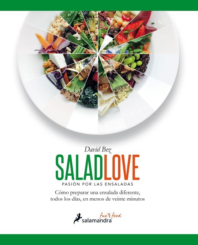 Salad Love | 9788416295005 | BEZ, DAVID | Librería Castillón - Comprar libros online Aragón, Barbastro