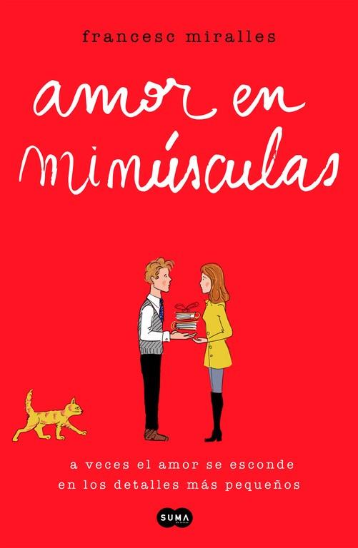 Amor en minúscula | 9788491290469 | MIRALLES, FRANCESC | Librería Castillón - Comprar libros online Aragón, Barbastro