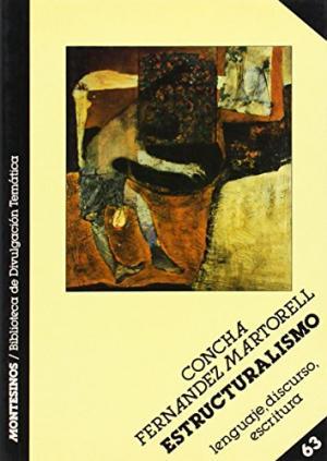 ESTRUCTURALISMO (BDT) | 9788476391617 | FERNANDEZ MARTORELL, CONCHA | Librería Castillón - Comprar libros online Aragón, Barbastro