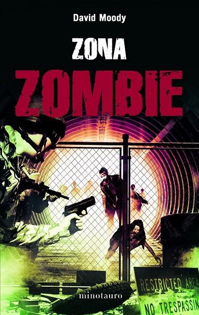 ZONA ZOMBIE | 9788445078723 | MOODY, DAVID | Librería Castillón - Comprar libros online Aragón, Barbastro