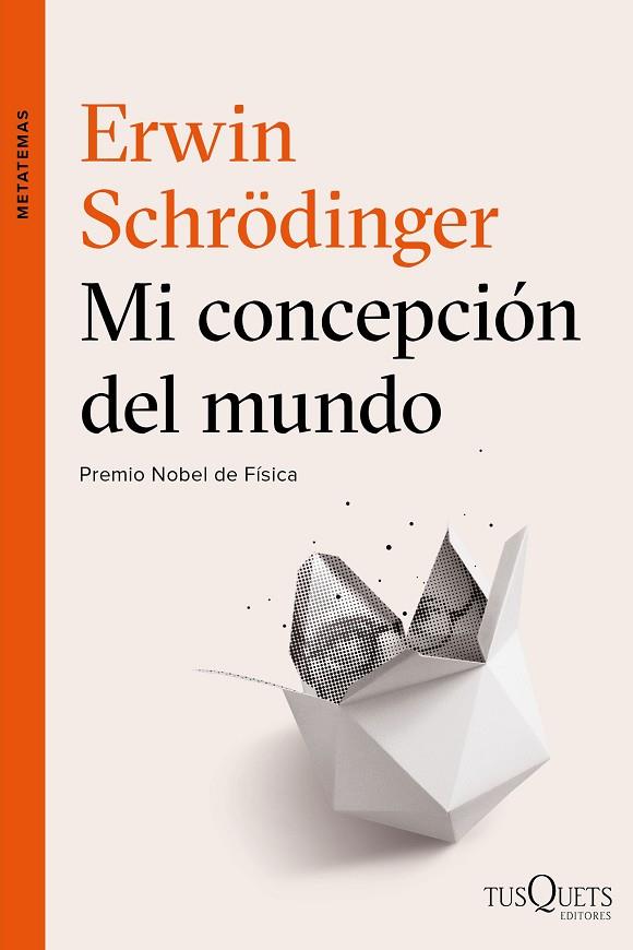 Mi concepción del mundo | 9788490664353 | Schrödinger, Erwin | Librería Castillón - Comprar libros online Aragón, Barbastro