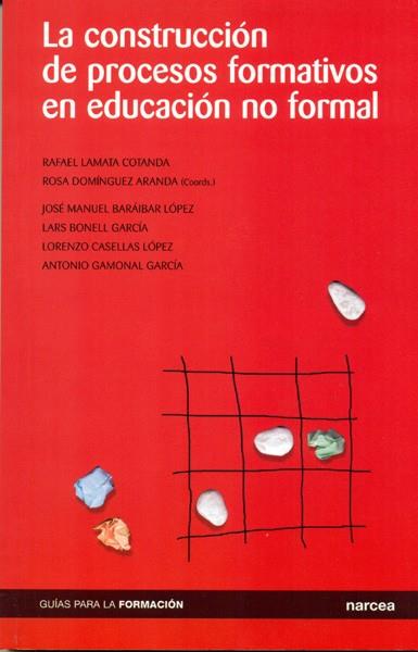 CONSTRUCCION PROCESOS FORMATIVOS EN EDUCACION NO FORMAL | 9788427714434 | VV.AA. | Librería Castillón - Comprar libros online Aragón, Barbastro