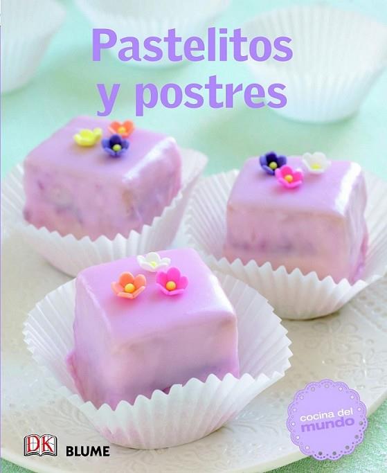 Cocina del mundo. Pastelitos y postres | 9788415317548 | VV.AA. | Librería Castillón - Comprar libros online Aragón, Barbastro