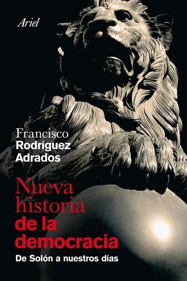 NUEVA HISTORIA DE LA DEMOCRACIA | 9788434469730 | RODRÍGUEZ ADRADOS, FRANCISCO | Librería Castillón - Comprar libros online Aragón, Barbastro