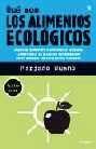 QUE SON LOS ALIMENTOS ECOLOGICOS | 9788479018962 | BUENO, MARIANO | Librería Castillón - Comprar libros online Aragón, Barbastro