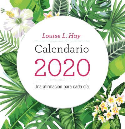 Calendario Louise Hay 2020 | 9788416344437 | Hay, Louise | Librería Castillón - Comprar libros online Aragón, Barbastro