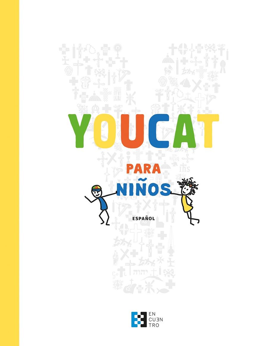 YouCat para niños | 9788490559369 | Librería Castillón - Comprar libros online Aragón, Barbastro