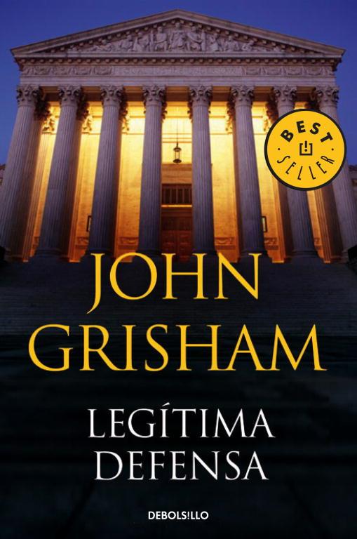 LEGITIMA DEFENSA | 9788483468777 | John Grisham | Librería Castillón - Comprar libros online Aragón, Barbastro