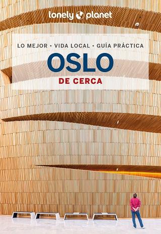 Oslo de cerca 2 - Lonely Planet | 9788408289975 | Graham, Gemma | Librería Castillón - Comprar libros online Aragón, Barbastro