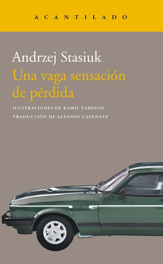 Una vaga sensación de pérdida | 9788419036049 | Stasiuk, Andrzej | Librería Castillón - Comprar libros online Aragón, Barbastro