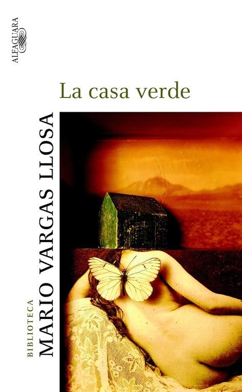 CASA VERDE, LA | 9788420467078 | VARGAS LLOSA, MARIO (1936- ) | Librería Castillón - Comprar libros online Aragón, Barbastro