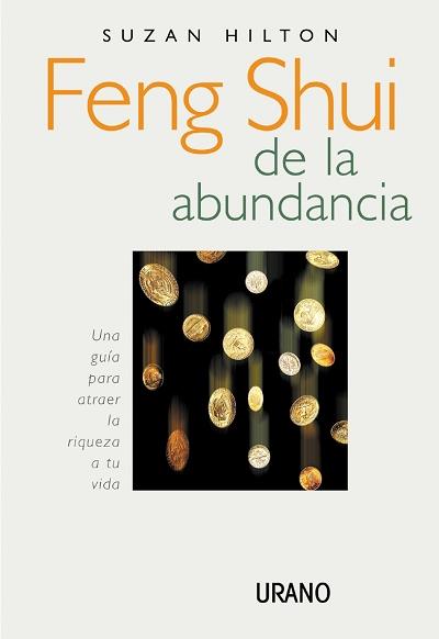 FENG SHUI DE LA ABUNDANCIA | 9788479534981 | HILTON, SUZAN | Librería Castillón - Comprar libros online Aragón, Barbastro