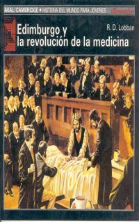 Edimburgo y la revolución de la medicina | 9788476005491 | Lobban, R. D. | Librería Castillón - Comprar libros online Aragón, Barbastro