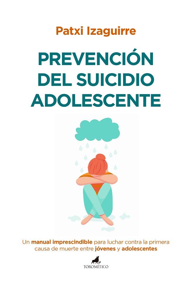 Prevención del suicidio adolescente | 9788419962232 | Patxi Izaguirre | Librería Castillón - Comprar libros online Aragón, Barbastro