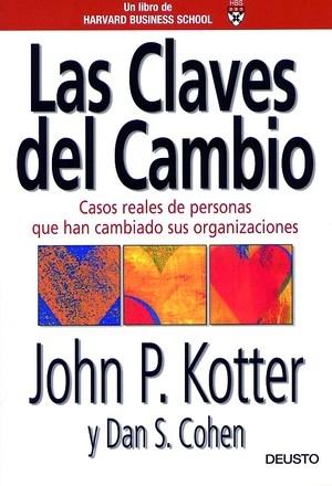 Las claves del cambio | 9788423420346 | Kotter, John P. | Librería Castillón - Comprar libros online Aragón, Barbastro