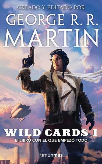 Wild Cards 1 | 9788448008420 | MARTIN, GEORGE R.R. Y OTROS | Librería Castillón - Comprar libros online Aragón, Barbastro