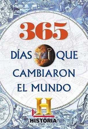 365 días que cambiaron el mundo | 9788427039711 | Canal Historia | Librería Castillón - Comprar libros online Aragón, Barbastro