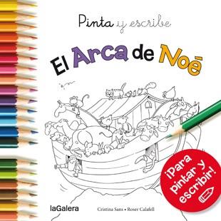 Pinta y escribe El Arca de Noé | 9788424656690 | Sans Mestre, Cristina | Librería Castillón - Comprar libros online Aragón, Barbastro