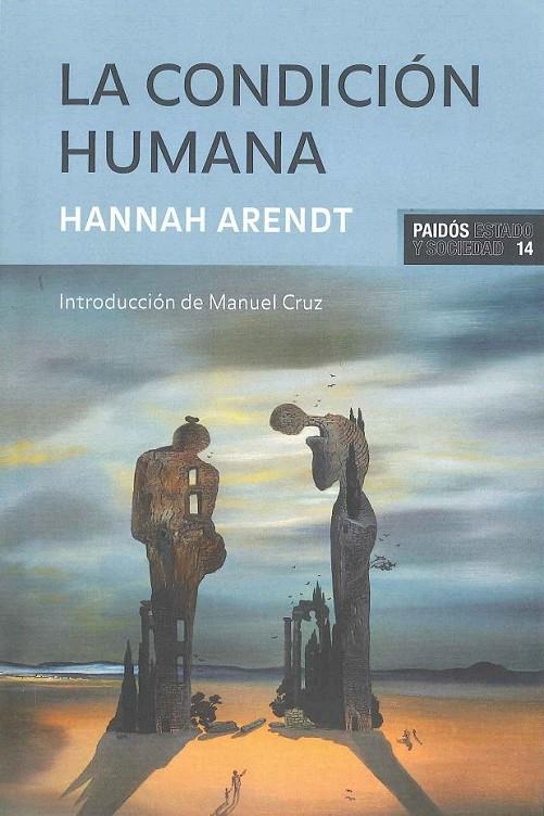 CONDICION HUMANA, LA | 9788475098555 | ARENDT, HANNAH | Librería Castillón - Comprar libros online Aragón, Barbastro