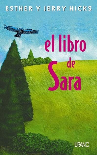 LIBRO DE SARA, EL | 9788479535230 | HICKS, ESTHER Y JERRY | Librería Castillón - Comprar libros online Aragón, Barbastro