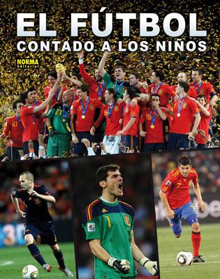 FUTBOL CONTADO A LOS NIÑOS, EL  | 9788467903133 | NACCI, BENOIT | Librería Castillón - Comprar libros online Aragón, Barbastro