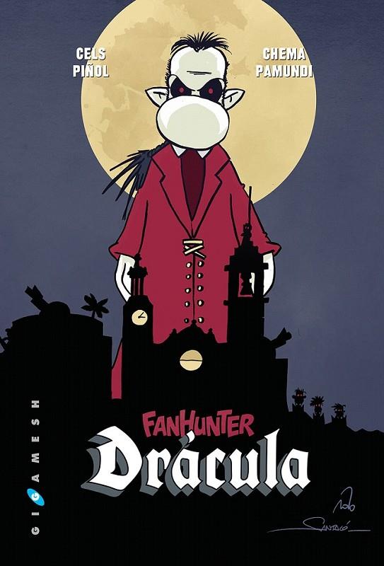 FANHUNTER DRACULA | 9788416035458 | PIÑOL, CELS; PAMUNDI, CHEMA | Librería Castillón - Comprar libros online Aragón, Barbastro