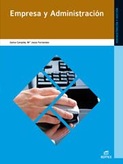 Empresa y administración | 9788497716451 | Fernández Fernández, Mª Jesús/Campiña Domínguez, Gema | Librería Castillón - Comprar libros online Aragón, Barbastro