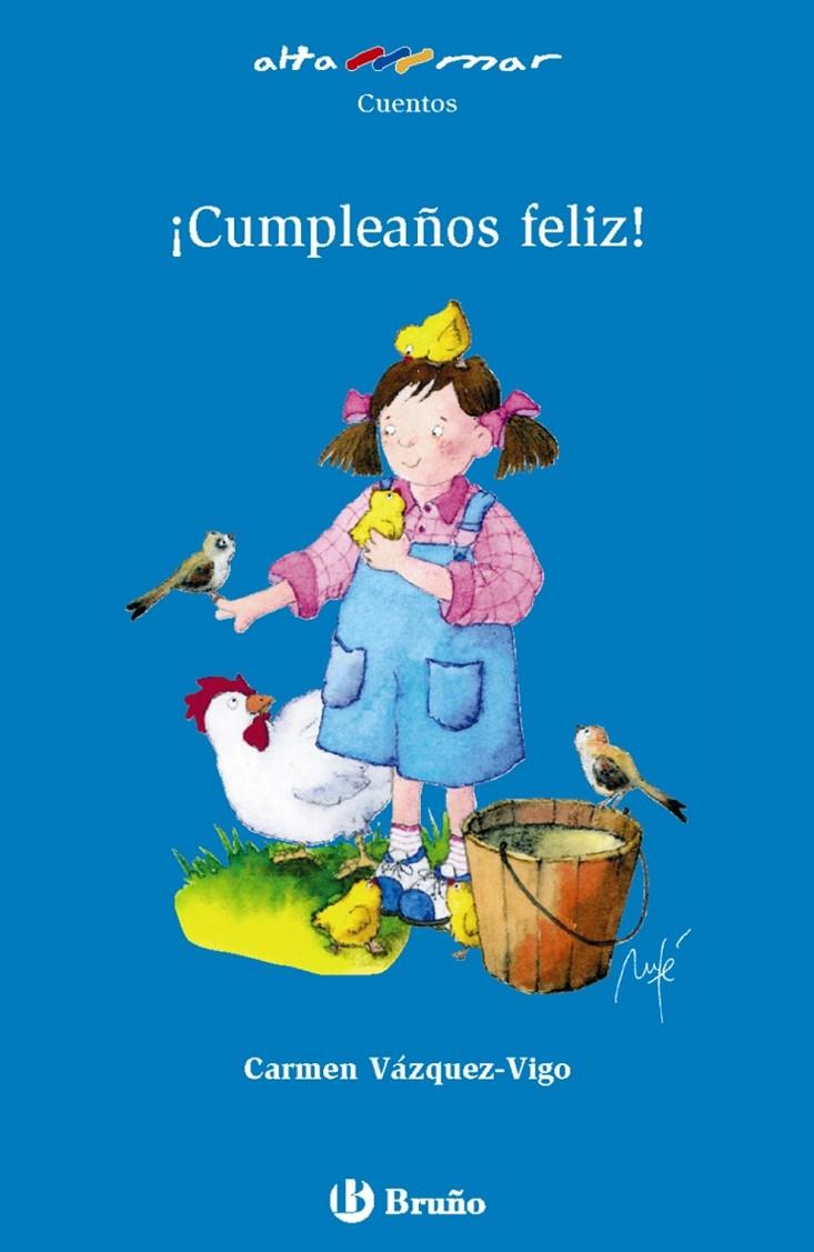 CUMPLEAÑOS FELIZ! - ALTAMAR 06 | 9788421693810 | VAZQUEZ-VIGO, CARMEN | Librería Castillón - Comprar libros online Aragón, Barbastro