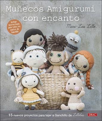 Muñecos amigurumi con encanto | 9788498746648 | Mari-Liis Lille | Librería Castillón - Comprar libros online Aragón, Barbastro