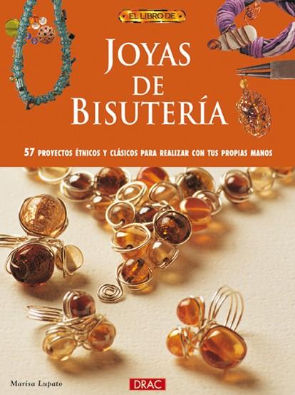 El libro de JOYAS DE BISUTERIA | 9788496365278 | Lupato, Marisa | Librería Castillón - Comprar libros online Aragón, Barbastro