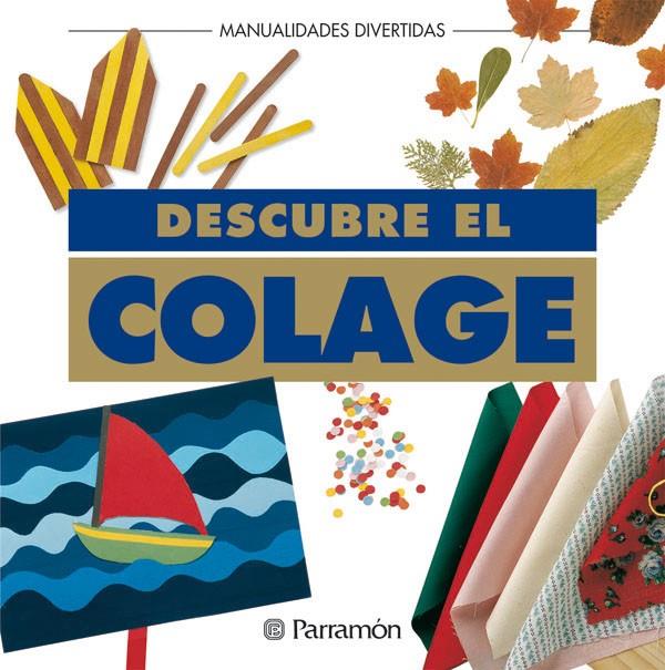 DESCUBRE EL COLLAGE | 9788434219038 | Librería Castillón - Comprar libros online Aragón, Barbastro