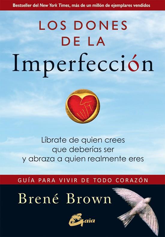 Los dones de la imperfección | 9788484456568 | Brown, Brené | Librería Castillón - Comprar libros online Aragón, Barbastro