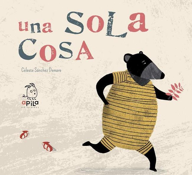 Una sola cosa | 9788494347634 | Sánchez Demare, Celeste | Librería Castillón - Comprar libros online Aragón, Barbastro