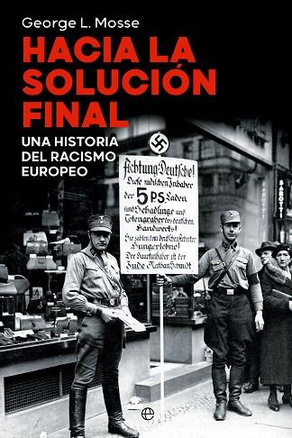 Hacia la Solución Final | 9788413845166 | L. Mosse, George | Librería Castillón - Comprar libros online Aragón, Barbastro