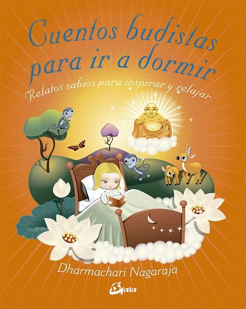 Cuentos budistas para ir a dormir | 9788484456902 | Nagaraja, Dharmachari | Librería Castillón - Comprar libros online Aragón, Barbastro