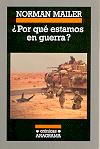 POR QUE ESTAMOS EN GUERRA? | 9788433925572 | MAILER, NORMAN | Librería Castillón - Comprar libros online Aragón, Barbastro