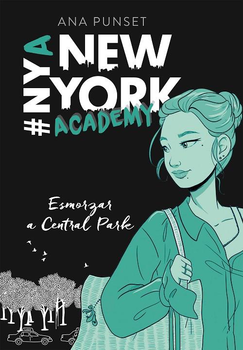 Esmorzar a Central Park (Sèrie New York Academy 3) | 9788417922238 | Punset, Ana | Librería Castillón - Comprar libros online Aragón, Barbastro