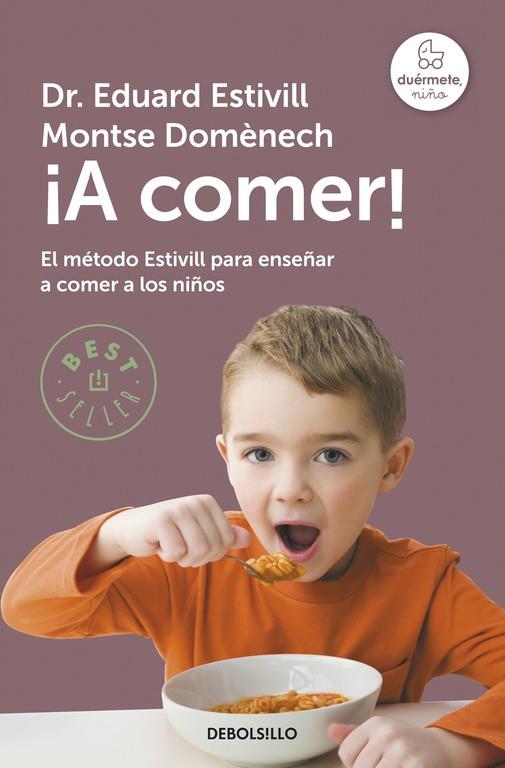 A COMER! ED.09 | 9788483469767 | ESTIVILL, DR. EDUARD; SAENZ DE TEJADA, YOLANDA | Librería Castillón - Comprar libros online Aragón, Barbastro