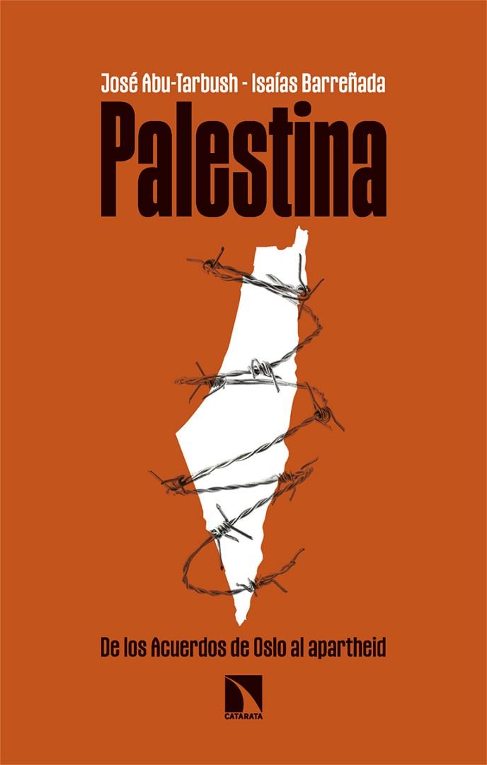 Palestina | 9788413527963 | Abu-Tarbush Quevedo, José / Barreñada Bajo, Isaías | Librería Castillón - Comprar libros online Aragón, Barbastro