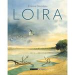 Loira | 9788410264007 | Davodeau, Etienne | Librería Castillón - Comprar libros online Aragón, Barbastro