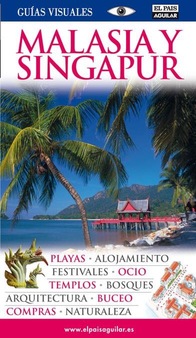 MALASIA Y SINGAPUR - GUÍAS VISUALES 2012 | 9788403510975 | VV.AA. | Librería Castillón - Comprar libros online Aragón, Barbastro