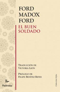 BUEN SOLDADO, EL | 9788499191669 | MADOX FORD, FORD | Librería Castillón - Comprar libros online Aragón, Barbastro