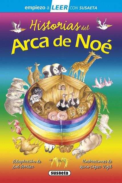 Historias del Arca de Noé - Leer con Susaeta | 9788467750492 | Arráez, Sol (adaptación) | Librería Castillón - Comprar libros online Aragón, Barbastro