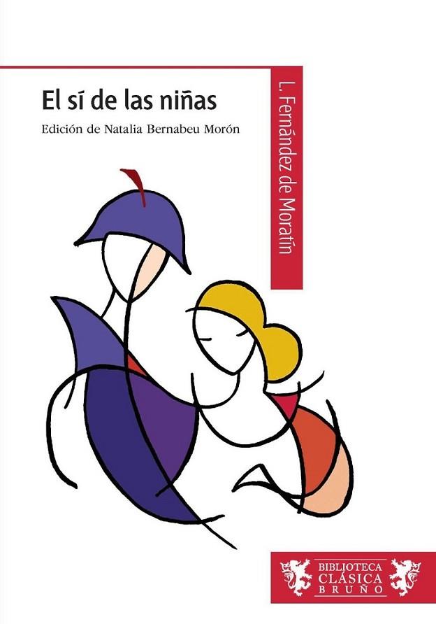 El sí de las niñas | 9788421672785 | Fernández de Moratín, Leandro | Librería Castillón - Comprar libros online Aragón, Barbastro