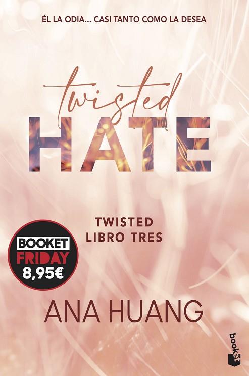 Twisted 3. Twisted hate | 9788408294627 | Huang, Ana | Librería Castillón - Comprar libros online Aragón, Barbastro