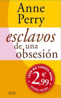 ESCLAVOS DE UNA OBSESION | 9788498725506 | PERY, ANNE | Librería Castillón - Comprar libros online Aragón, Barbastro