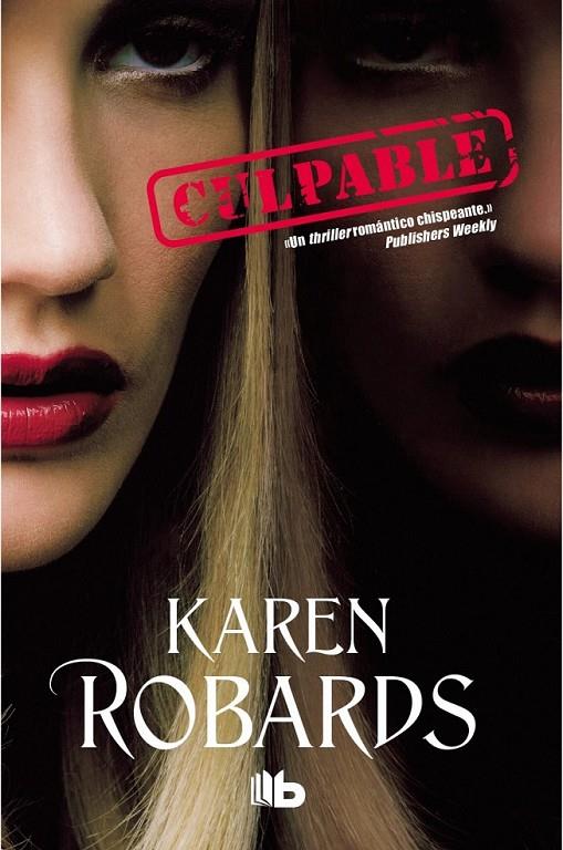 Culpable | 9788490700051 | Robards, Karen | Librería Castillón - Comprar libros online Aragón, Barbastro