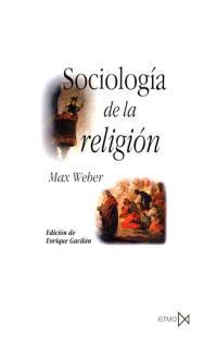 SOCIOLOGIA DE LA RELIGION | 9788470903076 | WEBER, MAX | Librería Castillón - Comprar libros online Aragón, Barbastro